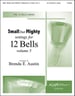 Small but Mighty: Settings for 12 Bells, Vol. 5